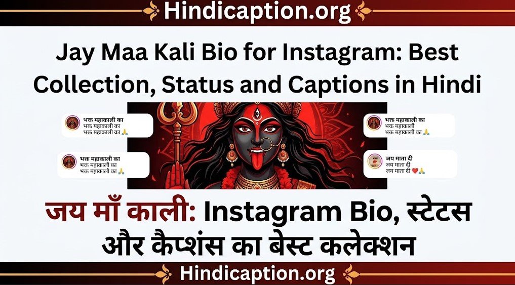 Jay Maa Kali Bio for Instagram